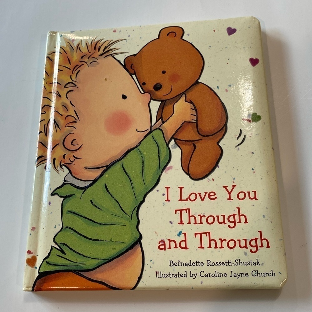 I Love You Through and Through book